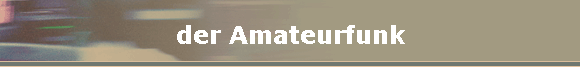 der Amateurfunk